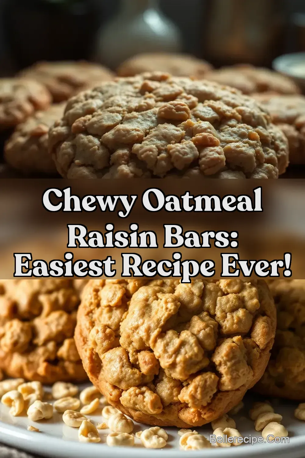 Chewy Oatmeal Raisin Bars: Easiest Recipe Ever! : PIN FOR LATER Chewy Oatmeal Raisin Bars: Easiest Recipe Ever!