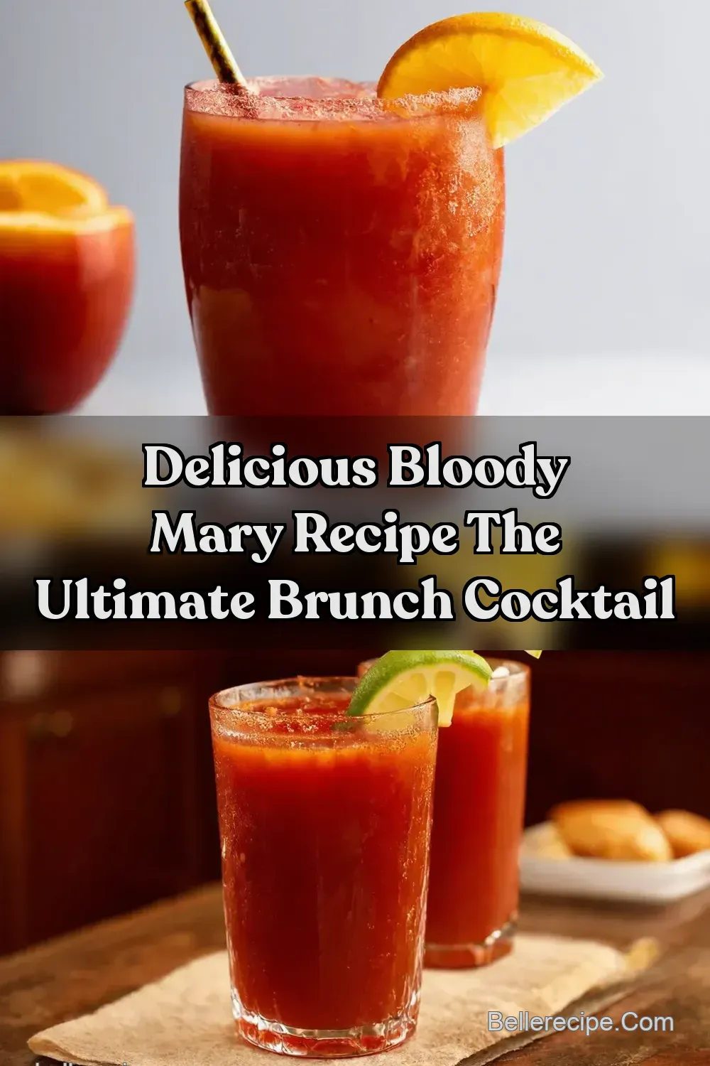 The Bloody Brilliant Bloody Mary Recipe Brunch Perfection