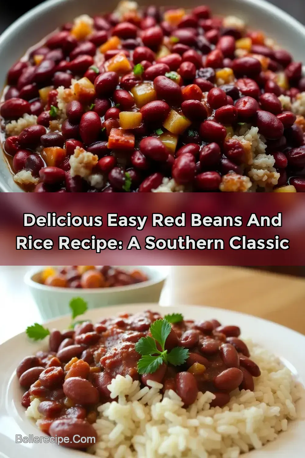 Delicious Easy Red Beans and Rice Recipe: A Southern Classic : PIN FOR LATER Delicious Easy Red Beans and Rice Recipe: A Southern Classic