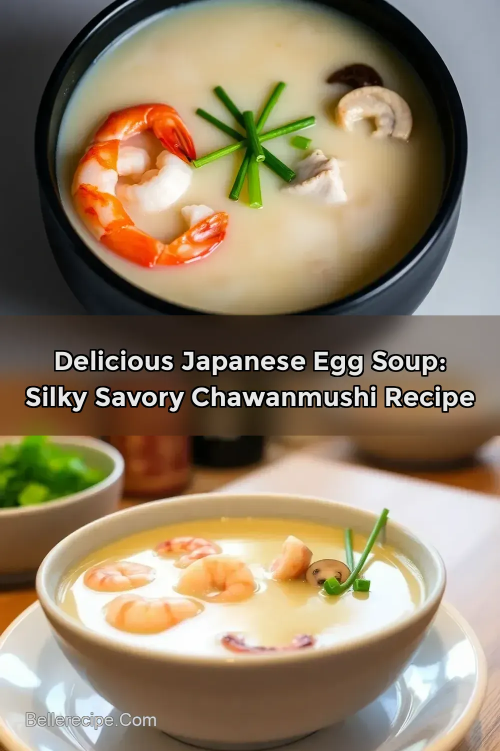 Delicious Japanese Egg Soup: Silky Savory Chawanmushi Recipe