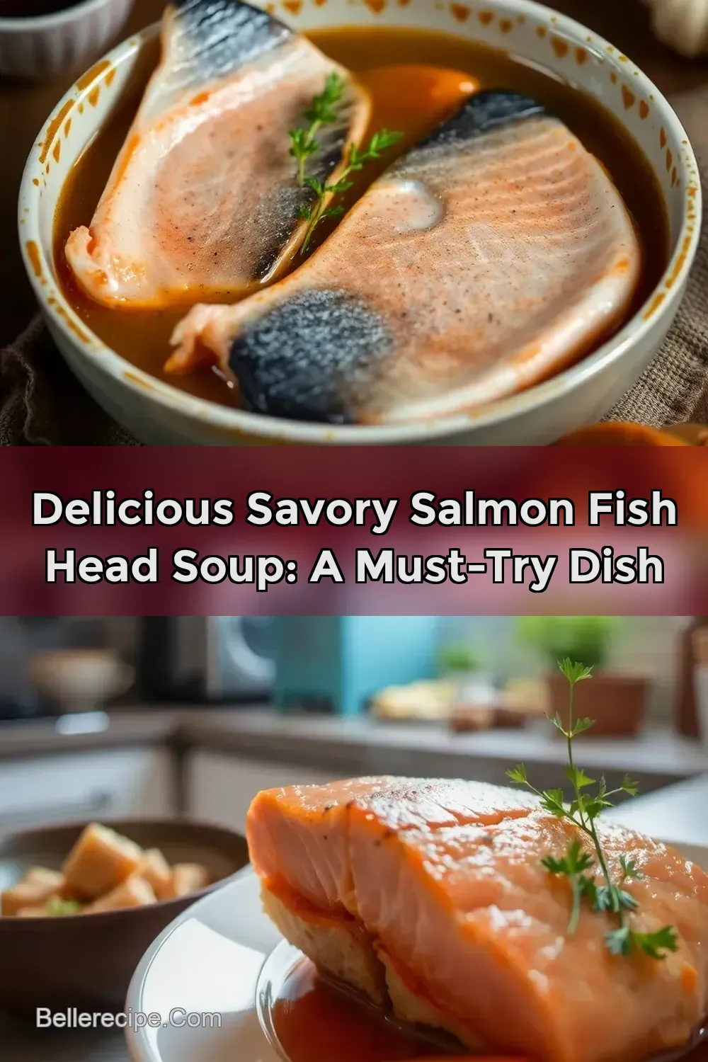 Savory Salmon Fish Head Soup: A Delight for Your Dinner…