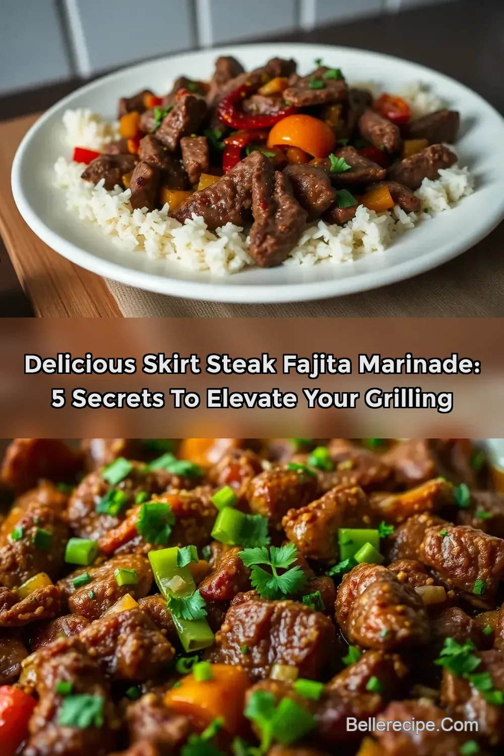 Delicious Skirt Steak Fajita Marinade: 5 Secrets to Elevate Your Grilling : PIN FOR LATER Delicious Skirt Steak Fajita Marinade: 5 Secrets to Elevate Your Grilling