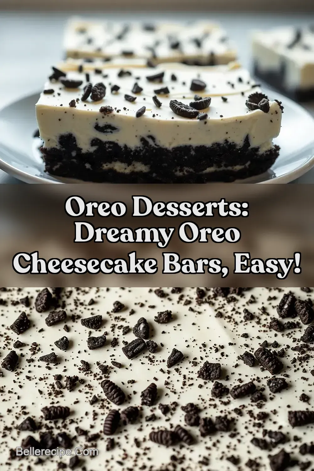 Oreo Desserts: Dreamy Oreo Cheesecake Bars Easy! : PIN FOR LATER Oreo Desserts: Dreamy Oreo Cheesecake Bars Easy!