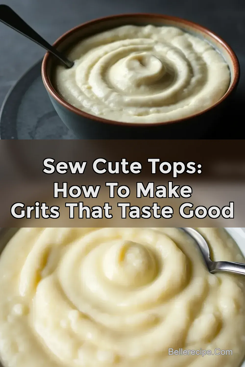 Sew Cute Tops: How to Make Grits that taste good : PIN FOR LATER Sew Cute Tops: How to Make Grits that taste good