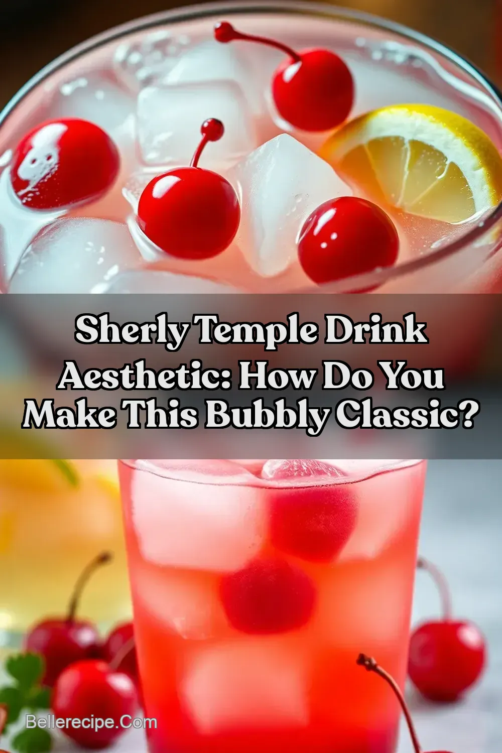 Sherly Temple Drink Aesthetic: How Do You Make This Bubbly Classic? : PIN FOR LATER Sherly Temple Drink Aesthetic: How Do You Make This Bubbly Classic?