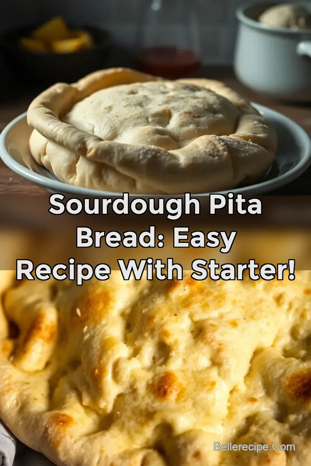 Sourdough Pita Bread: Easy Recipe With Starter!