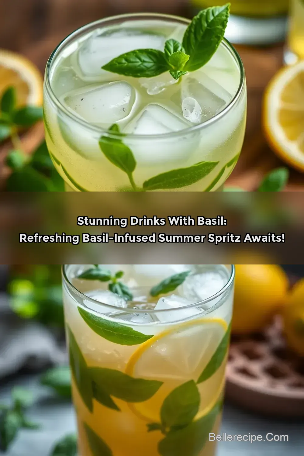 Stunning Drinks with Basil: Refreshing Basil-Infused Summer Spritz Awaits! : PIN FOR LATER Stunning Drinks with Basil: Refreshing Basil-Infused Summer Spritz Awaits!