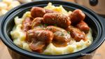 Crockpot Sausages with Creamy Mashed Potatoes