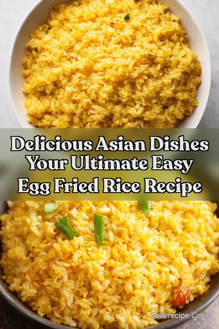 Delicious Asian Dishes Your Ultimate Easy Egg Fried Rice Recipe : PIN FOR LATER Delicious Asian Dishes Your Ultimate Easy Egg Fried Rice Recipe