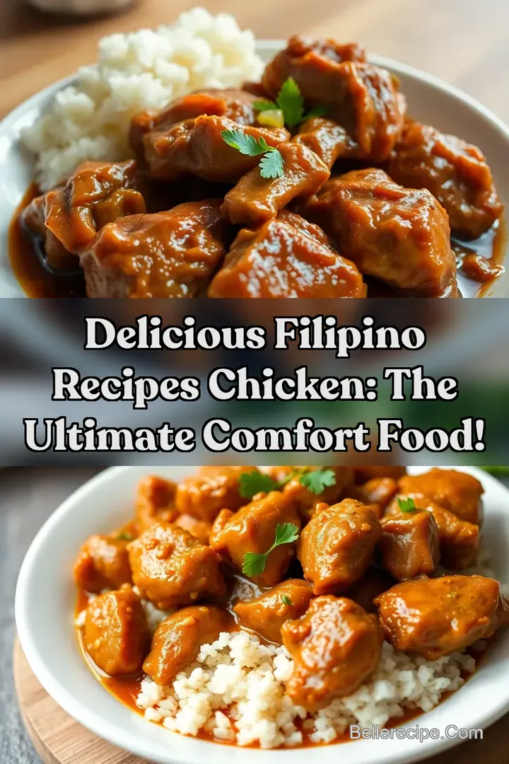 Delicious Filipino Recipes Chicken: The Ultimate Comfort Food! : PIN FOR LATER Delicious Filipino Recipes Chicken: The Ultimate Comfort Food!