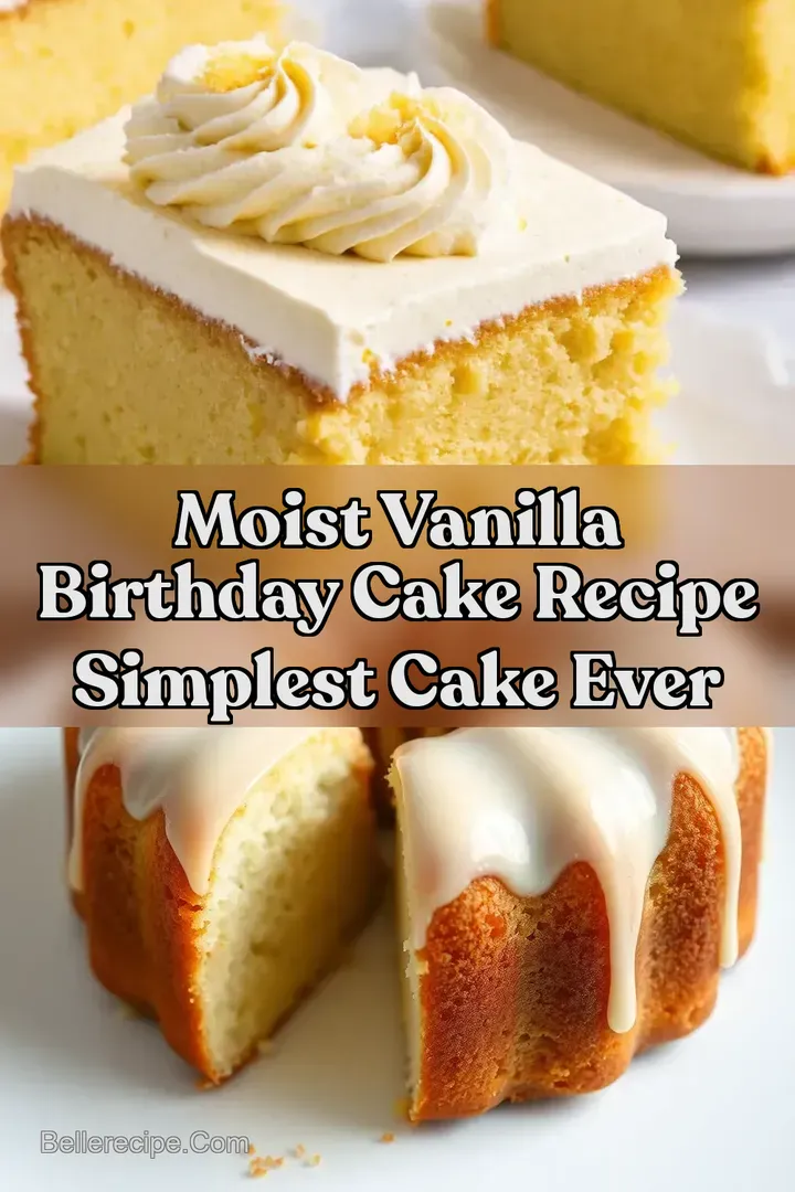 Moist Vanilla Birthday Cake Recipe Simplest Cake Ever : PIN FOR LATER Moist Vanilla Birthday Cake Recipe Simplest Cake Ever