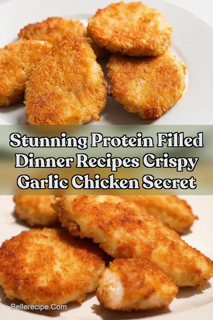 Stunning Protein Filled Dinner Recipes Crispy Garlic Chicken Secret